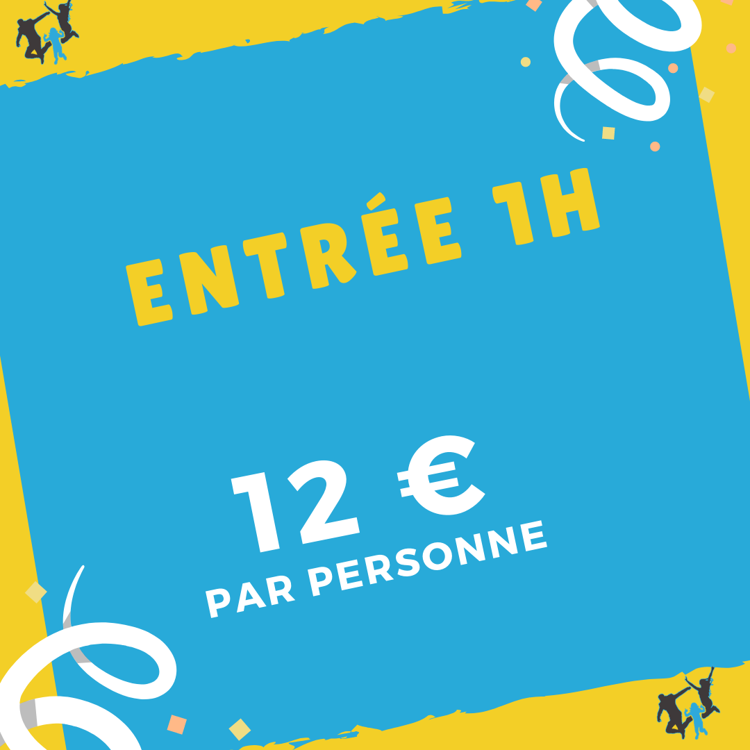entrée 1h